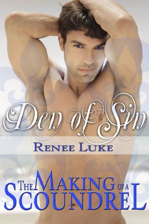 [Den of Sin 12.50] • The Making of a Scoundrel